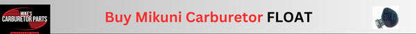 Mikuni Carburetor Float